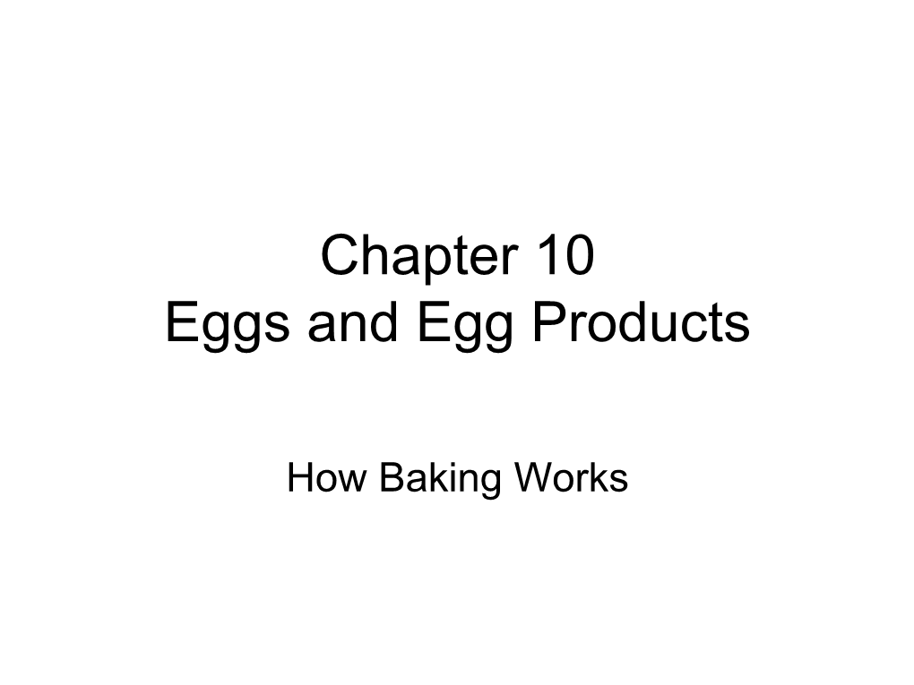 Chapter 10 Eggs and Egg Products
