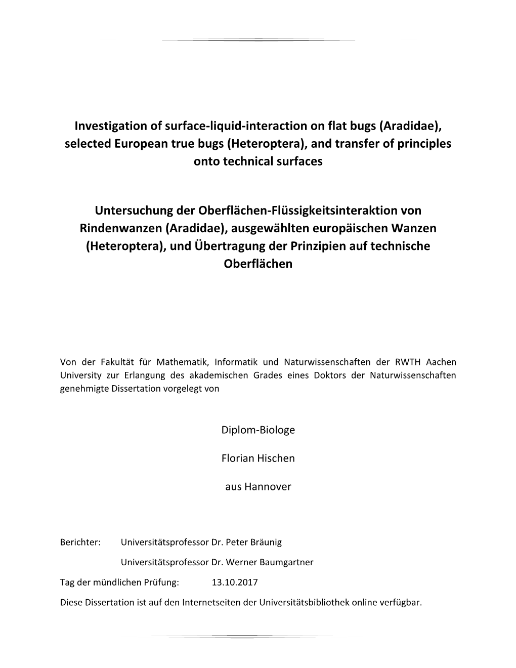 (Aradidae), Selected European True Bugs (Heteroptera), and Transfer of Principles Onto Technical Surfaces