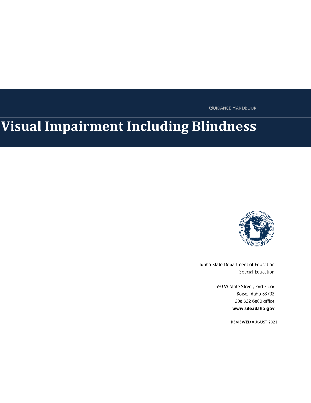 Visual Impairment Including Blindness Guidance