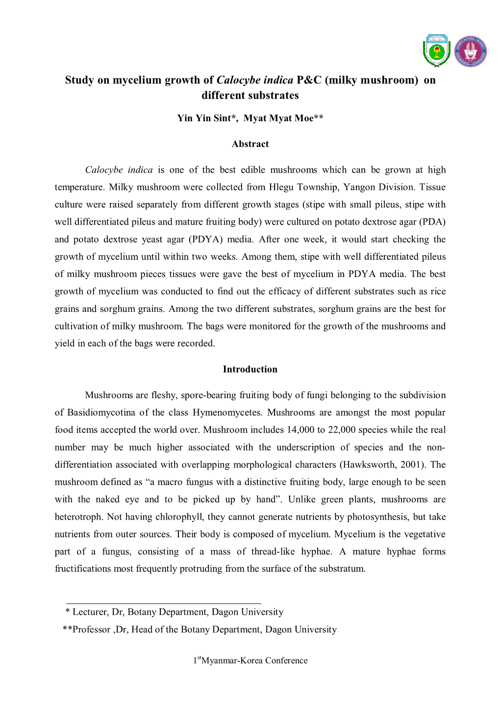 Study on Mycelium Growth of Calocybe Indica P&C (Milky Mushroom) on Different Substrates