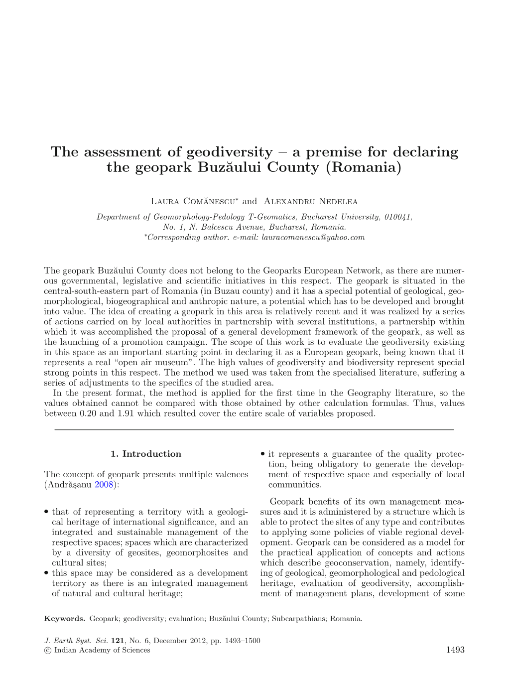 A Premise for Declaring the Geopark Buz˘Aului County (Romania)