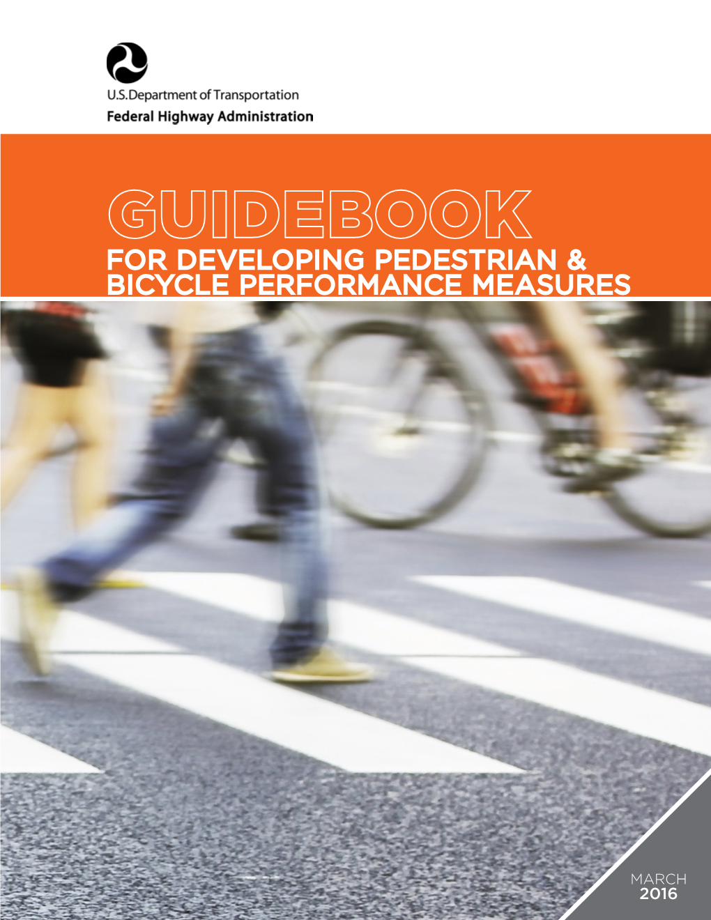 For Developing Pedestrian & Bicycle Performance