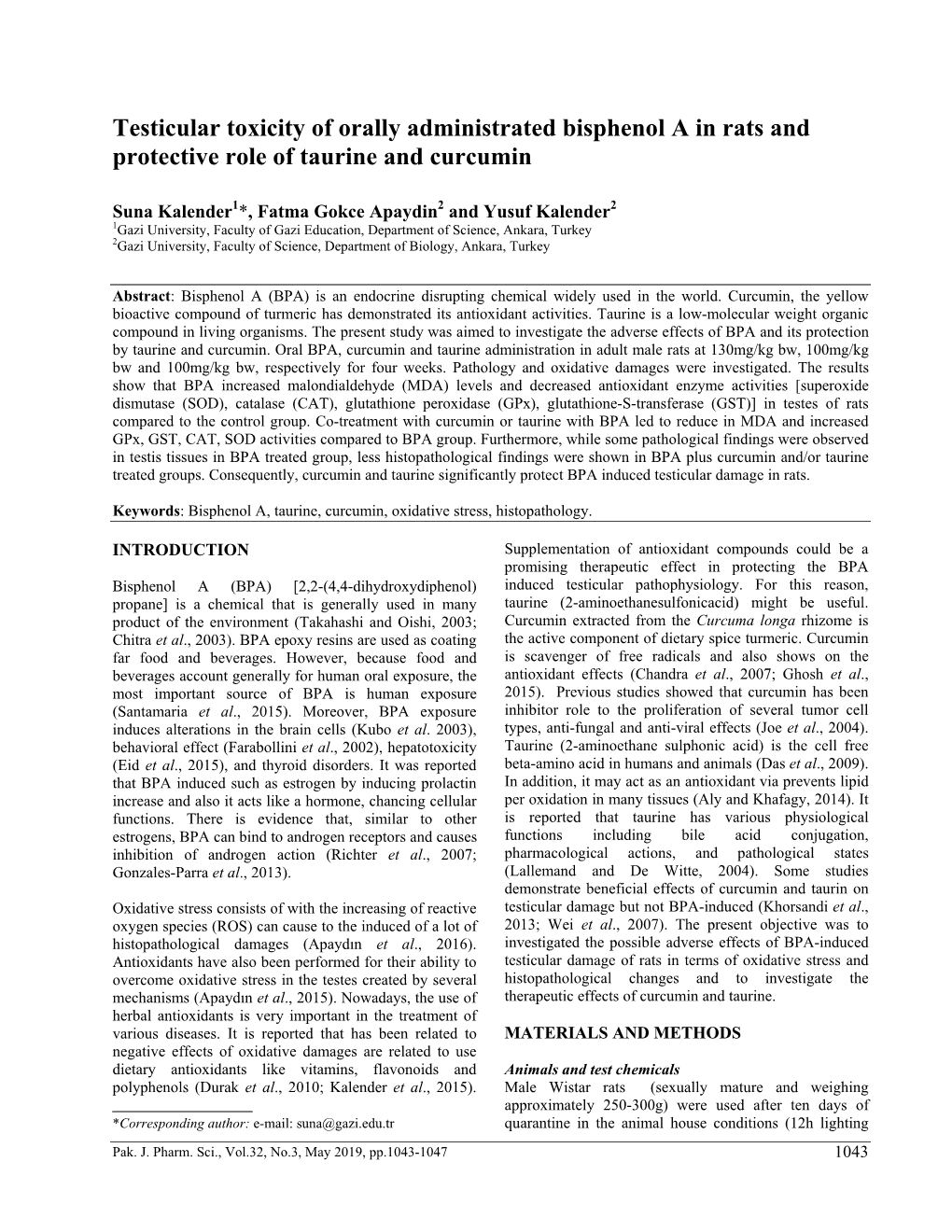 Testicular Toxicity of Orally Administrated Bisphenol a in Rats and Protective Role of Taurine and Curcumin