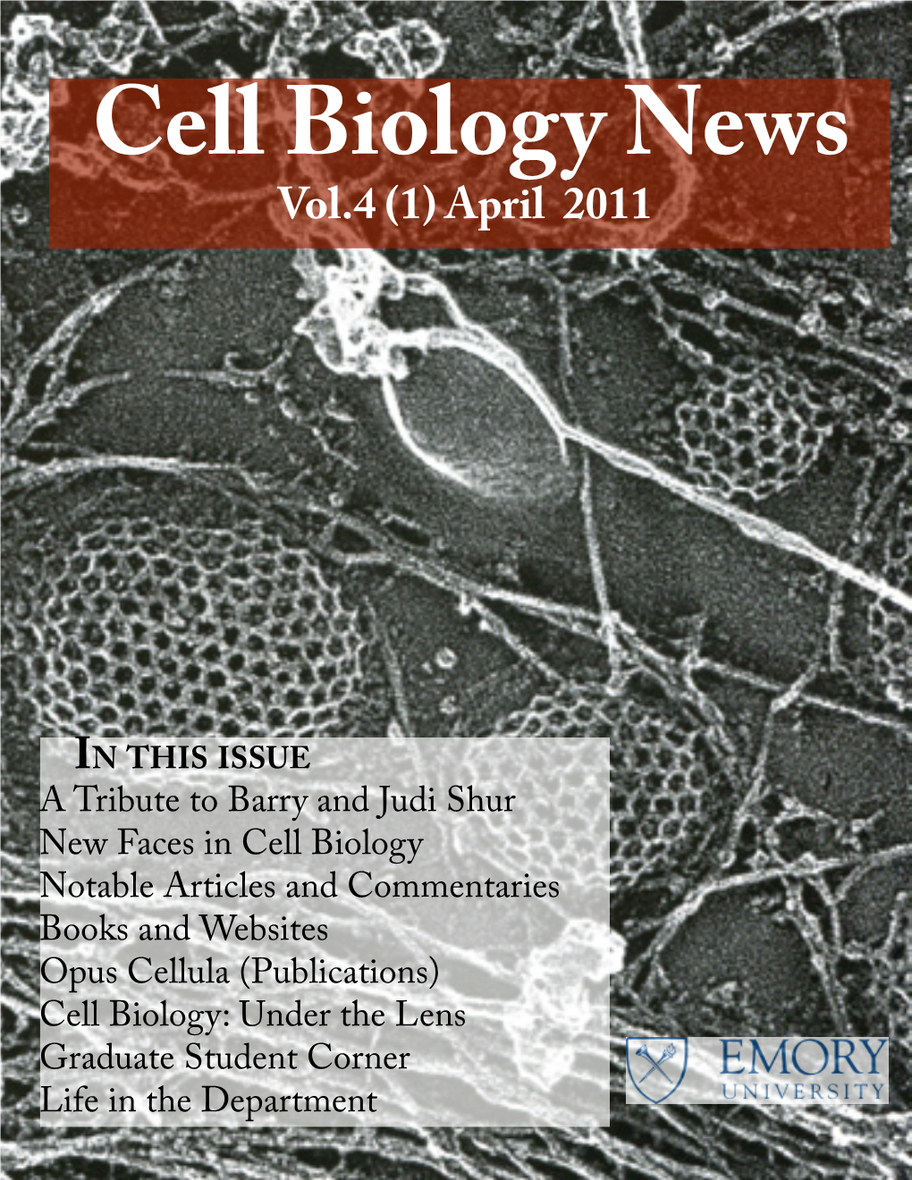 Cell Biology News Vol.4 (1) April 2011