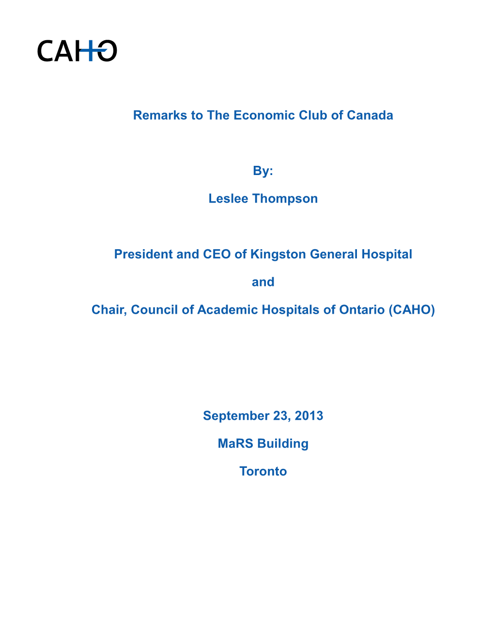 Remarks to the Economic Club of Canada By: Leslee Thompson