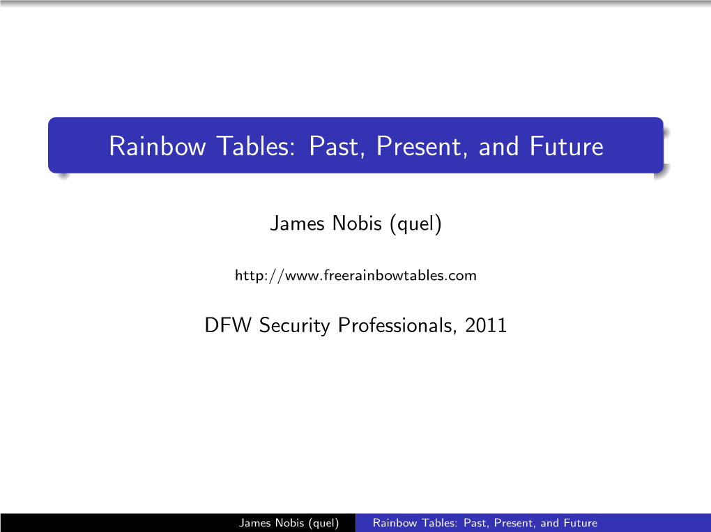 Rainbow Tables: Past, Present, and Future