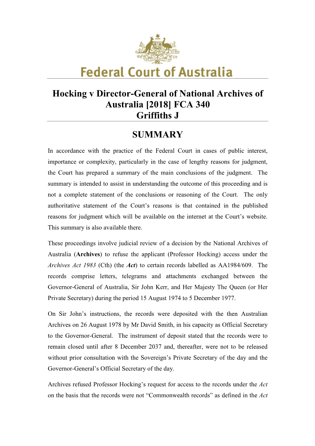 Hocking V Director-General of National Archives of Australia [2018] FCA 340 Griffiths J SUMMARY