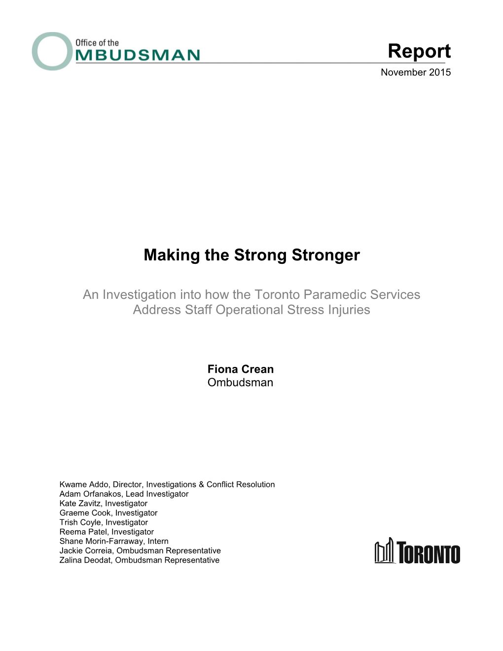 An Investigation Into How the Toronto Paramedic Services Address Staff Operational Stress Injuries