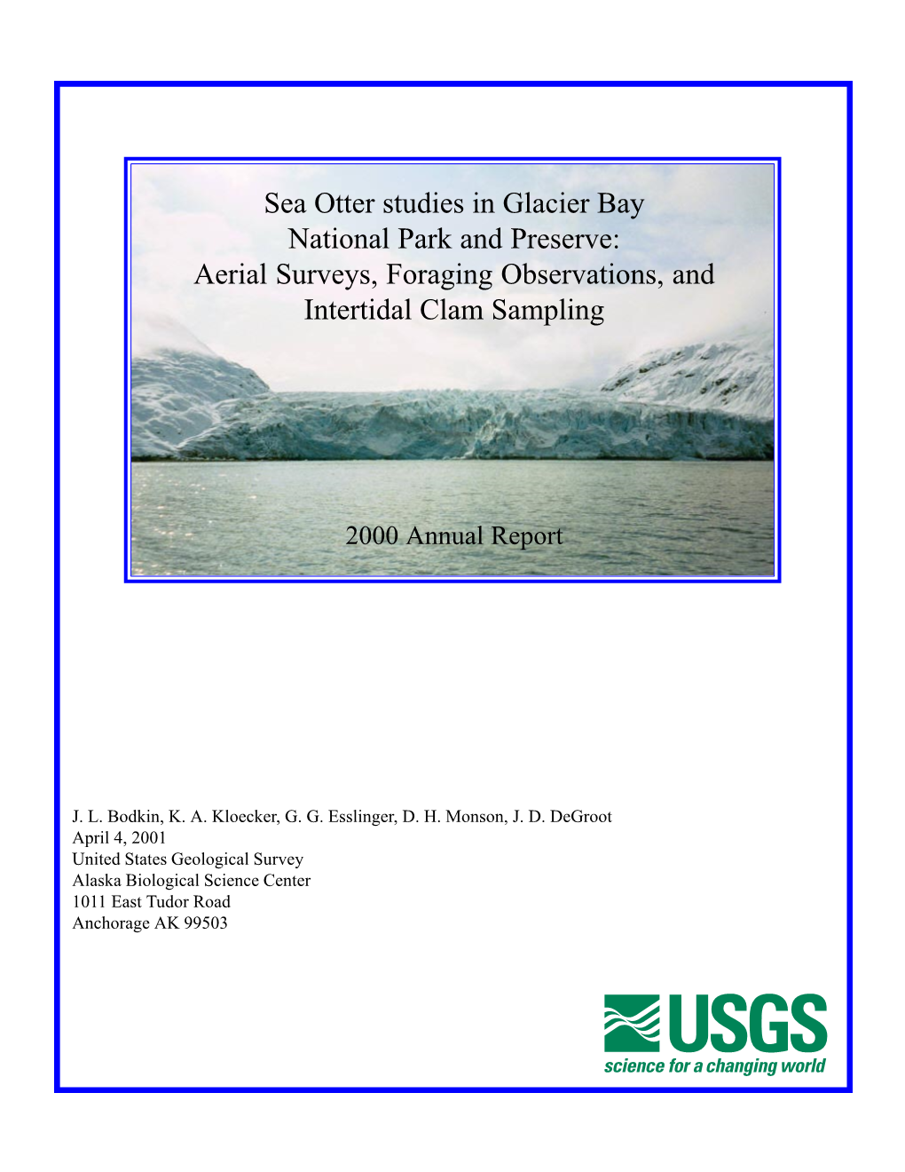 Sea Otter Studies in Glacier Bay National Park and Preserve: Aerial Surveys, Foraging Observations, and Intertidal Clam Sampling