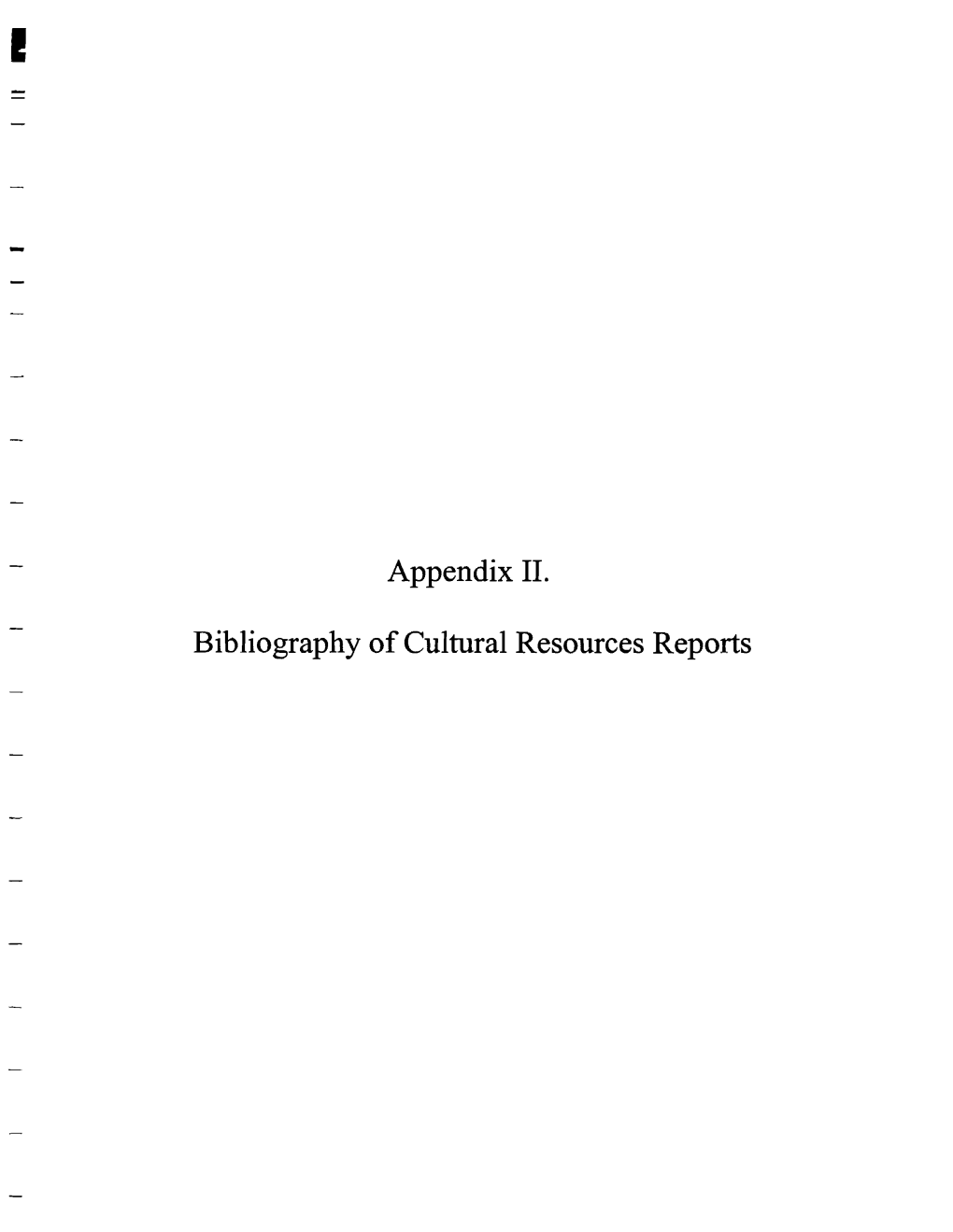 Appendix II. Bibliography of Cultural Resources Reports