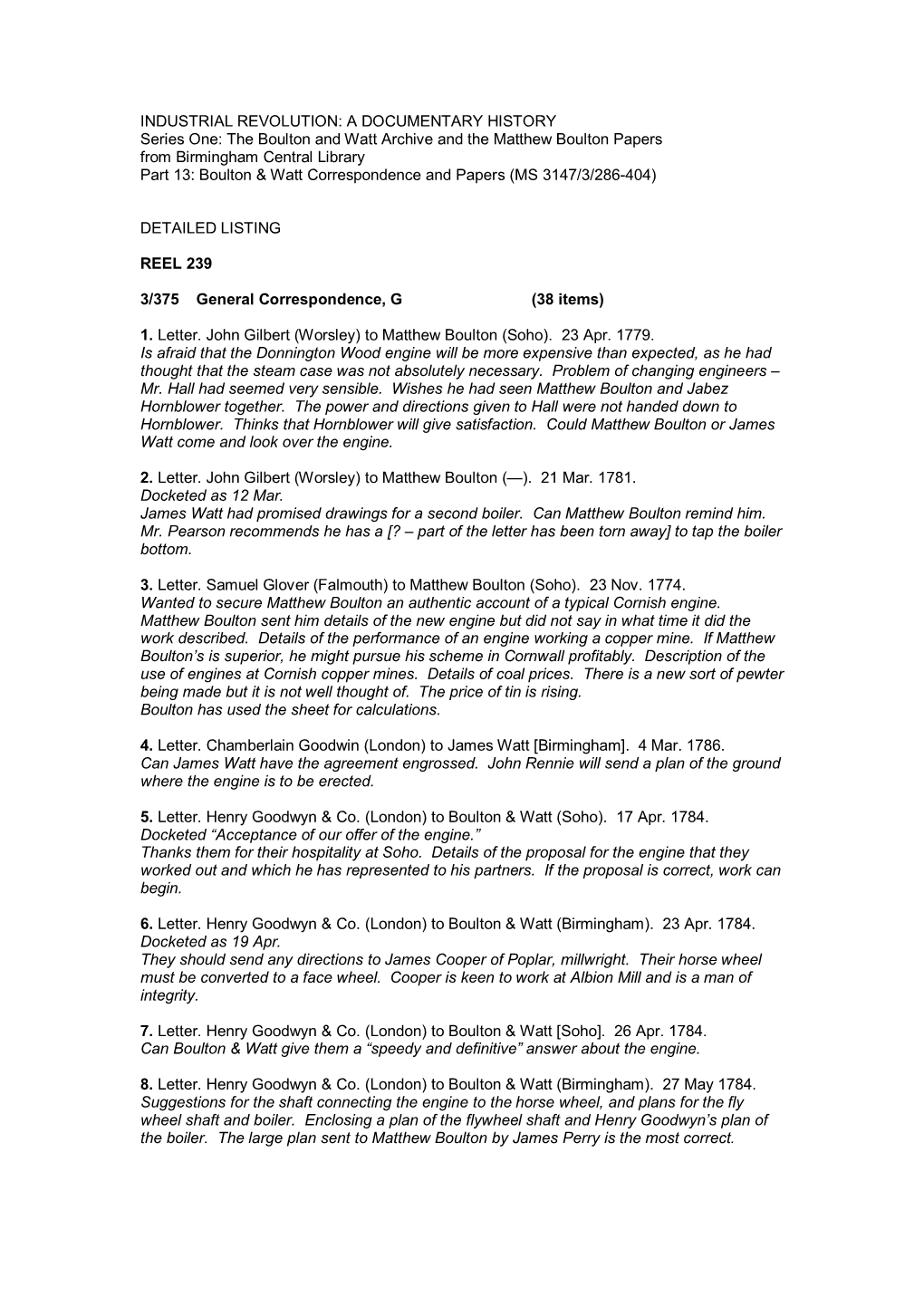 The Boulton and Watt Archive and the Matthew Boulton Papers from Birmingham Central Library Part 13: Boulton & Watt Correspondence and Papers (MS 3147/3/286­404)