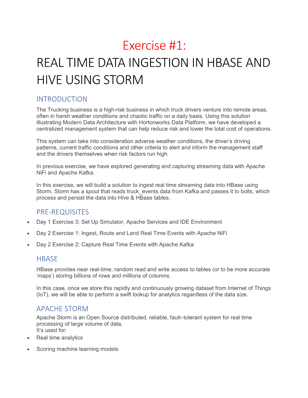 Real Time Data Ingestion in Hbase and Hive Using Storm
