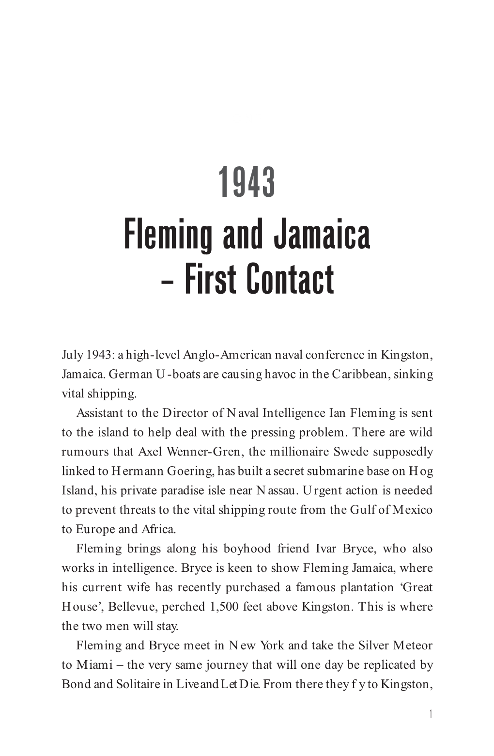 1943 Fleming and Jamaica – First Contact