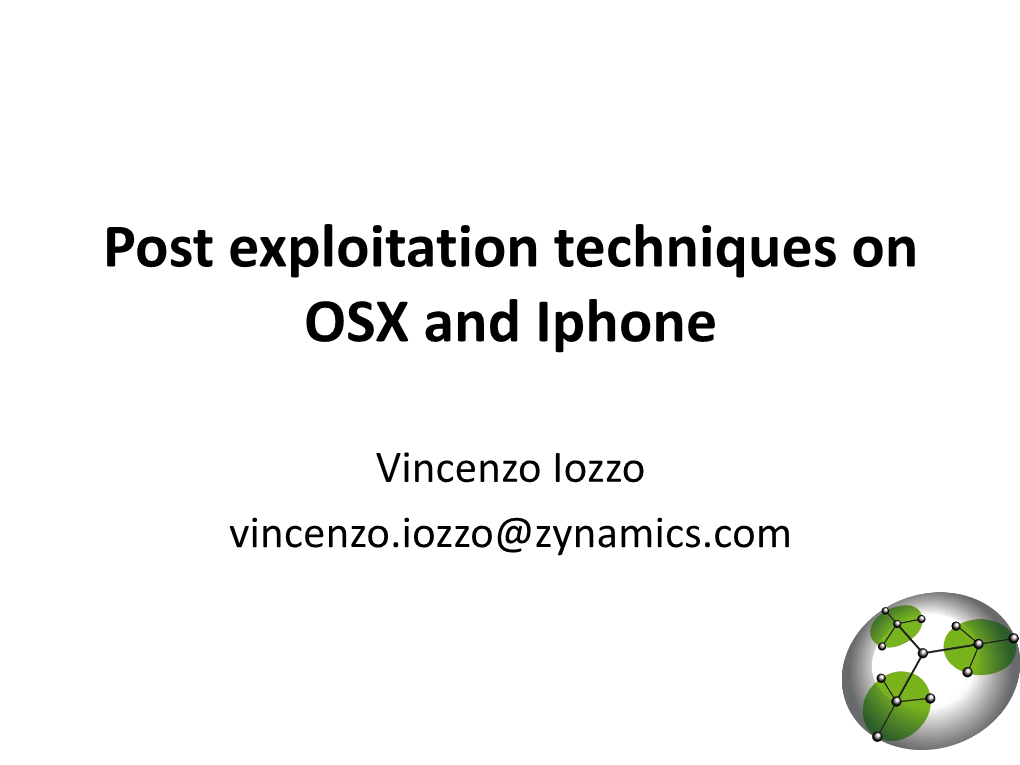 Post Exploitation Techniques on OSX and Iphone