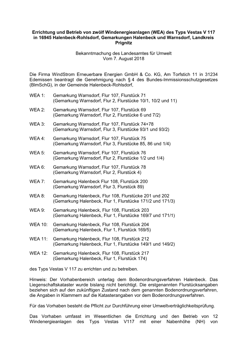 (WEA) Des Typs Vestas V 117 in 16945 Halenbeck-Rohlsdorf, Gemarkungen Halenbeck Und Warnsdorf, Landkreis Prignitz