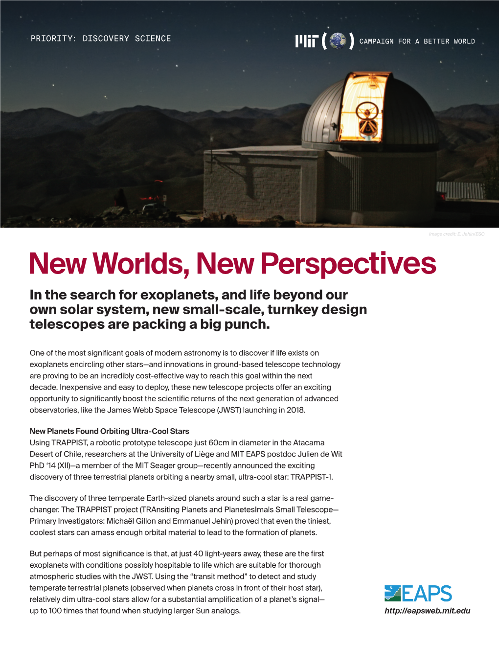 New Worlds, New Perspectives in the Search for Exoplanets, and Life Beyond Our Own Solar System, New Small-Scale, Turnkey Design Telescopes Are Packing a Big Punch