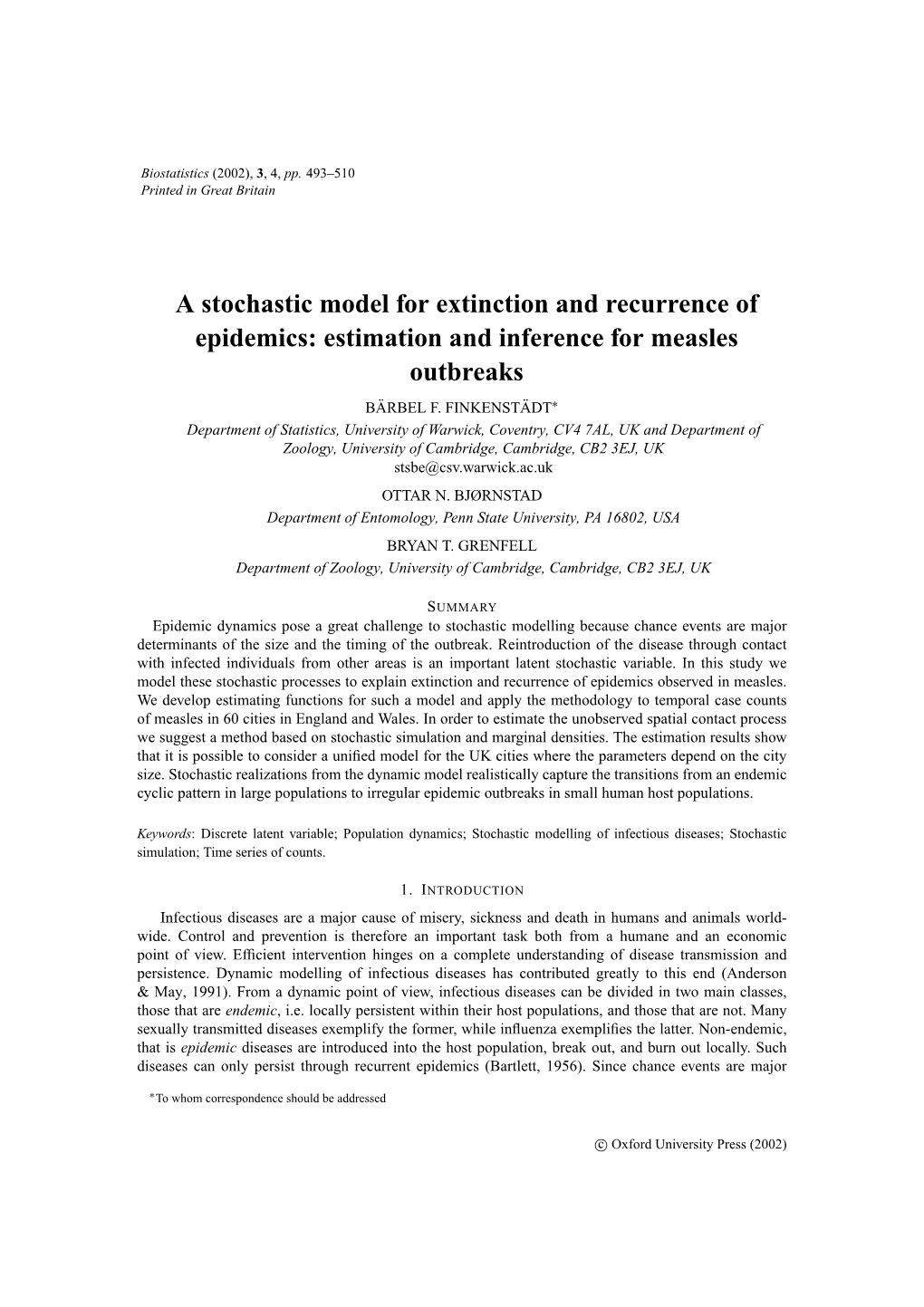 A Stochastic Model for Extinction and Recurrence of Epidemics: Estimation and Inference for Measles Outbreaks BARBEL¨ F