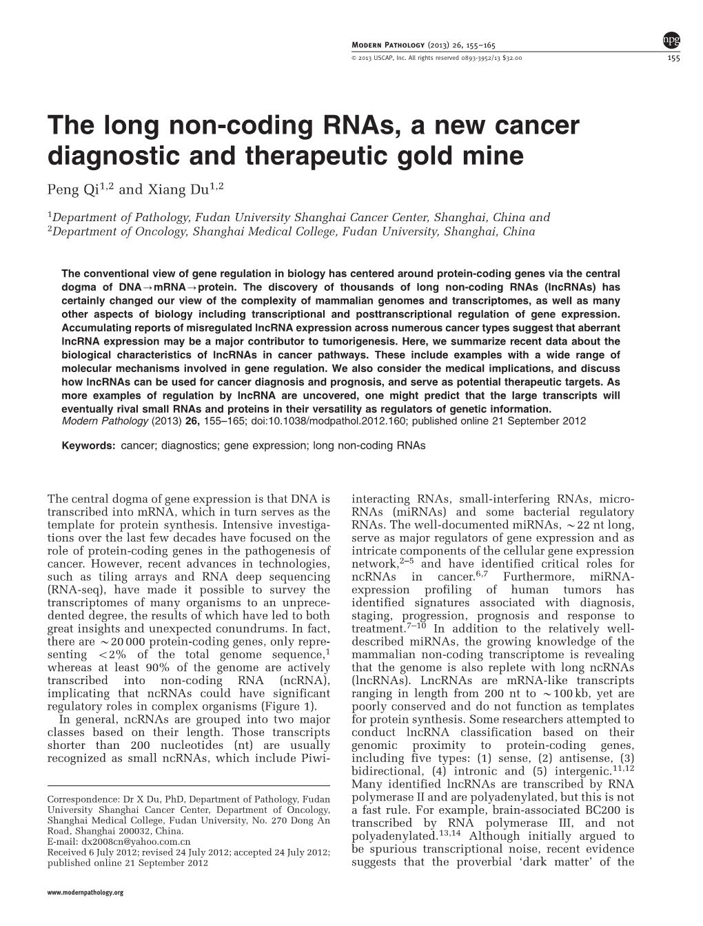 The Long Non-Coding Rnas, a New Cancer Diagnostic and Therapeutic Gold Mine Peng Qi1,2 and Xiang Du1,2