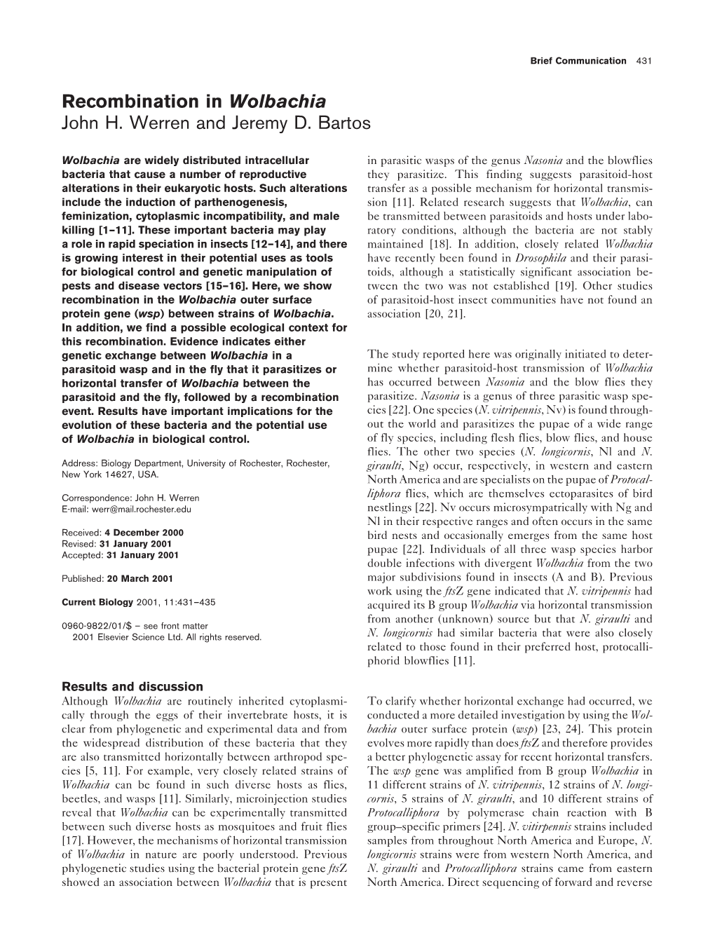 Recombination in Wolbachia John H. Werren and Jeremy D. Bartos