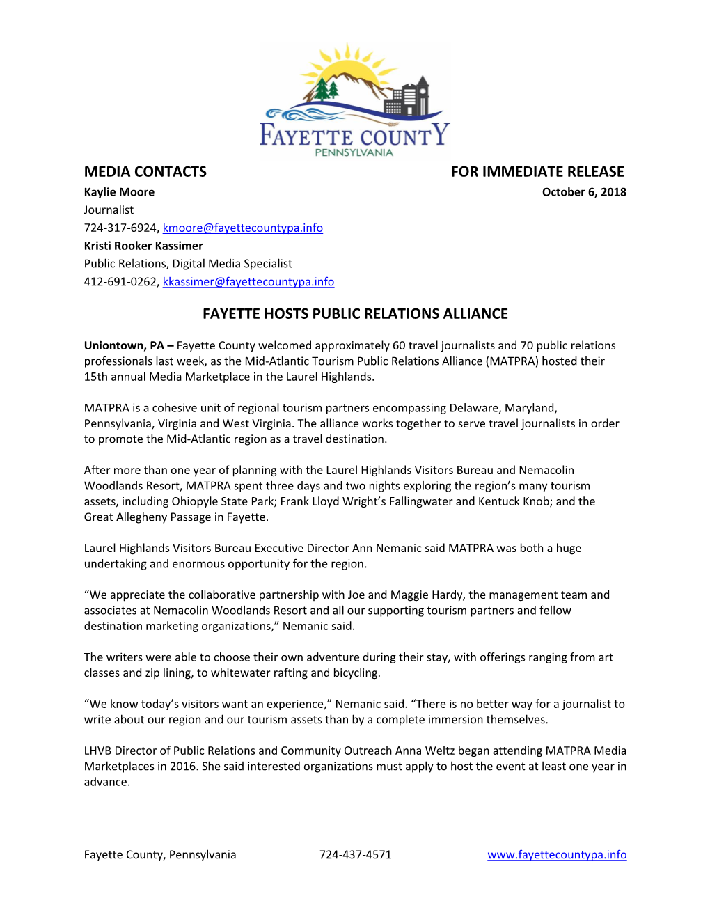 Media Contacts for Immediate Release Fayette Hosts