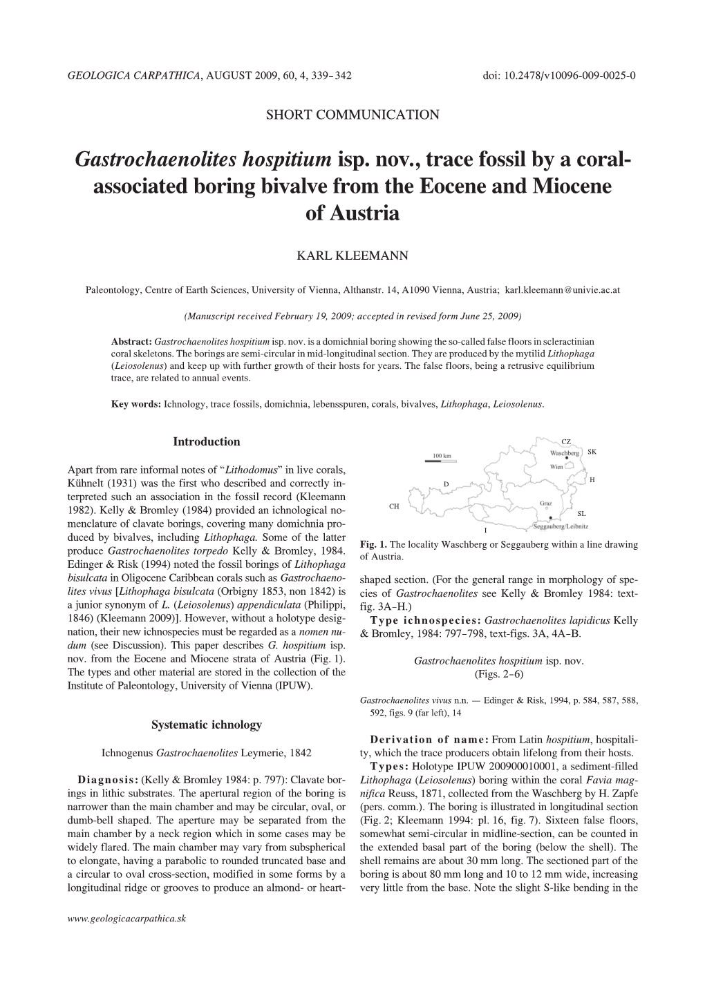 Gastrochaenolites Hospitium Isp. Nov., Trace Fossil by a Coral- Associated Boring Bivalve from the Eocene and Miocene of Austria