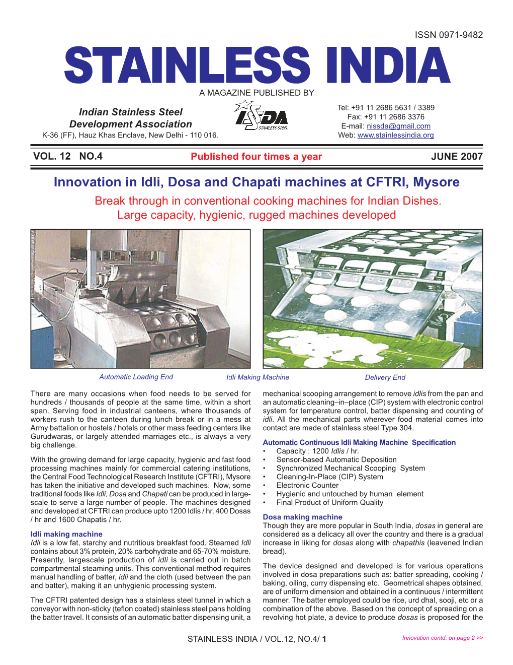 Innovation in Idli, Dosa and Chapati Machines at CFTRI, Mysore Break Through in Conventional Cooking Machines for Indian Dishes