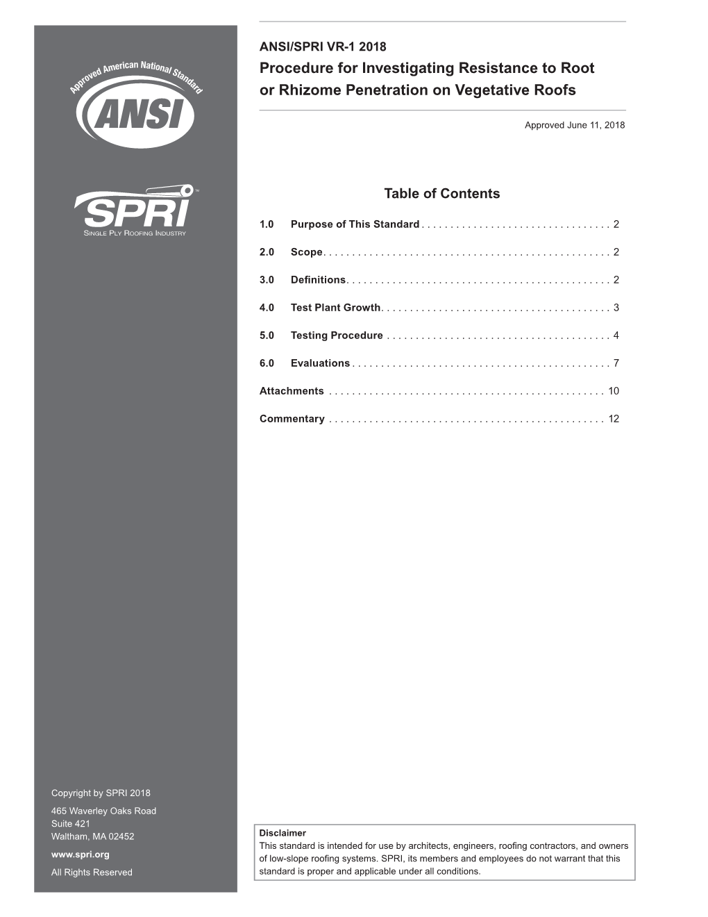 Procedure for Investigating Resistance to Root Or Rhizome Penetration on Vegetative Roofs