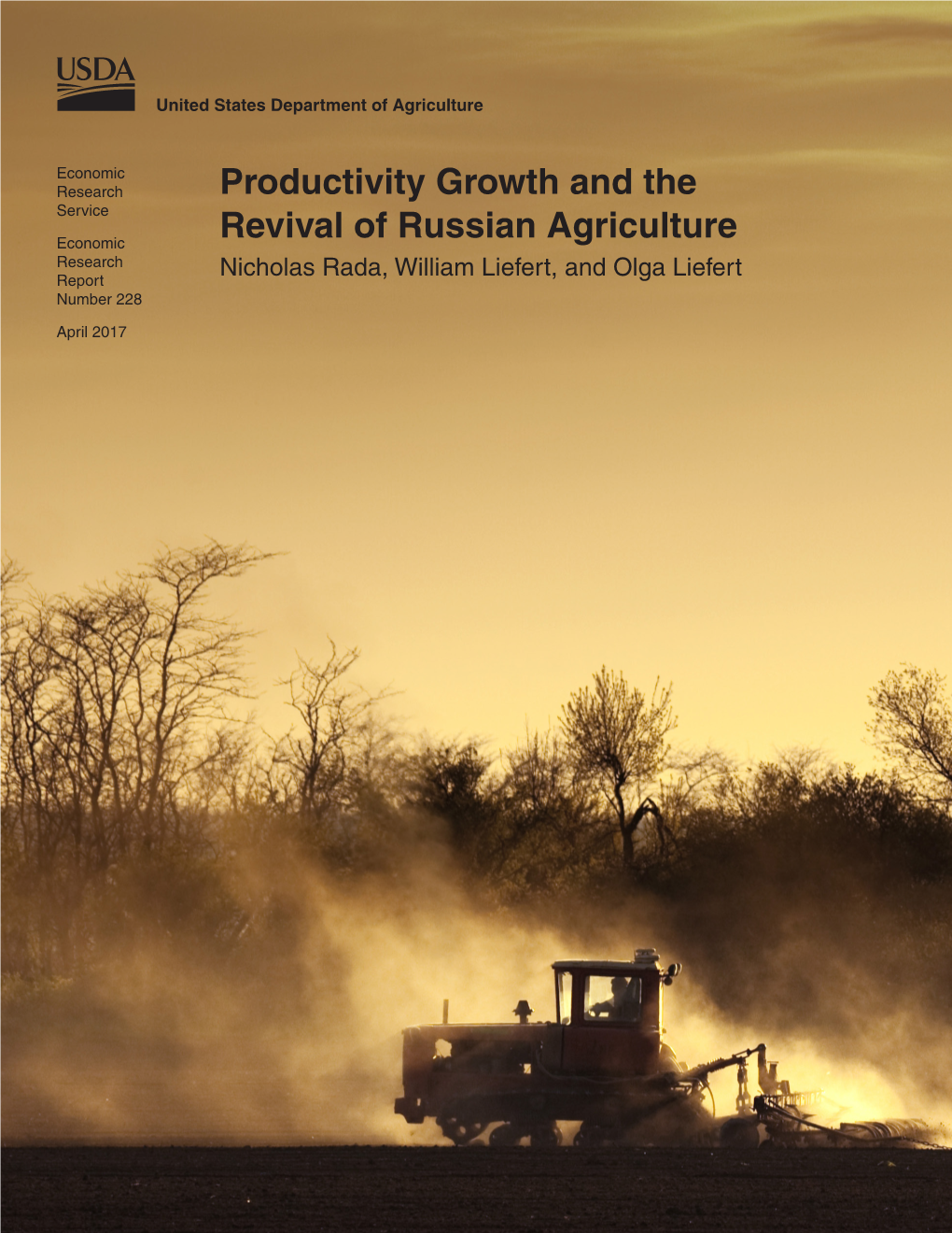 Productivity Growth and the Revival of Russian Agriculture, ERR-228, U.S