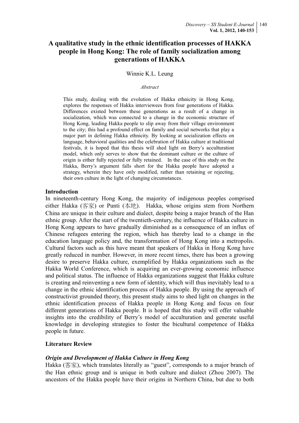 A Qualitative Study in the Ethnic Identification Processes of HAKKA People in Hong Kong: the Role of Family Socialization Among Generations of HAKKA