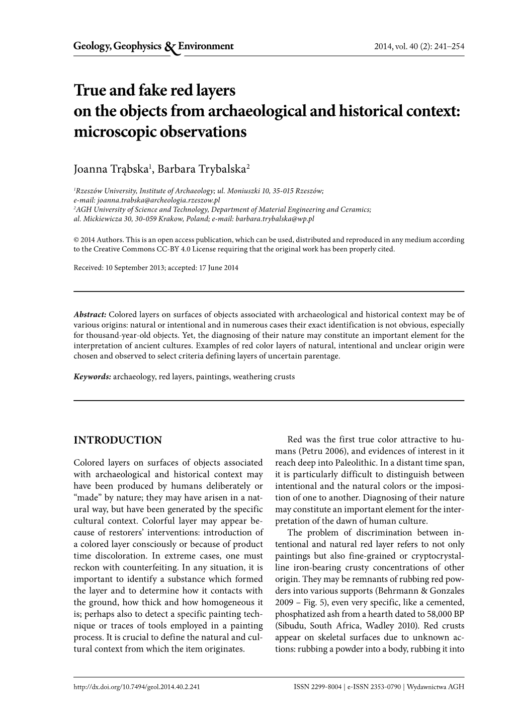 True and Fake Red Layers on the Objects from Archaeological and Historical Context: Microscopic Observations