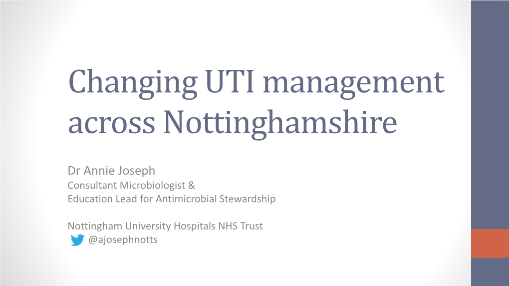 Changing UTI Management Across Nottinghamshire