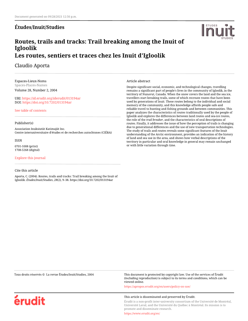 Routes, Trails and Tracks: Trail Breaking Among the Inuit of Igloolik Les Routes, Sentiers Et Traces Chez Les Inuit D'igloolik Claudio Aporta