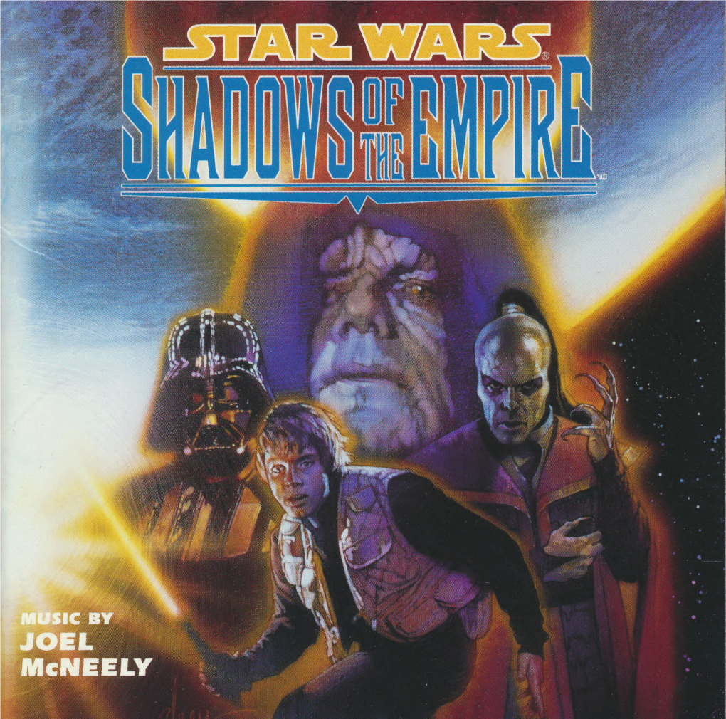 Star Wars: Shadows of the Empire" Is a Trademark of Lucasfilm Ltd