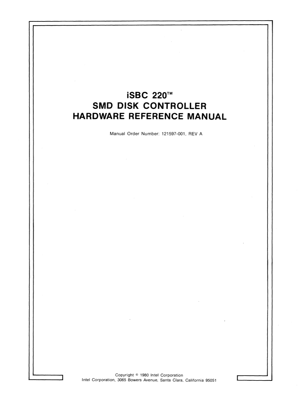 Isbc 220™ SMD DISK CONTROLLER HARDWARE REFERENCE MANUAL