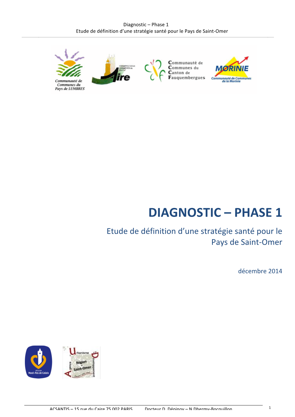 Diagnostic – Phase 1