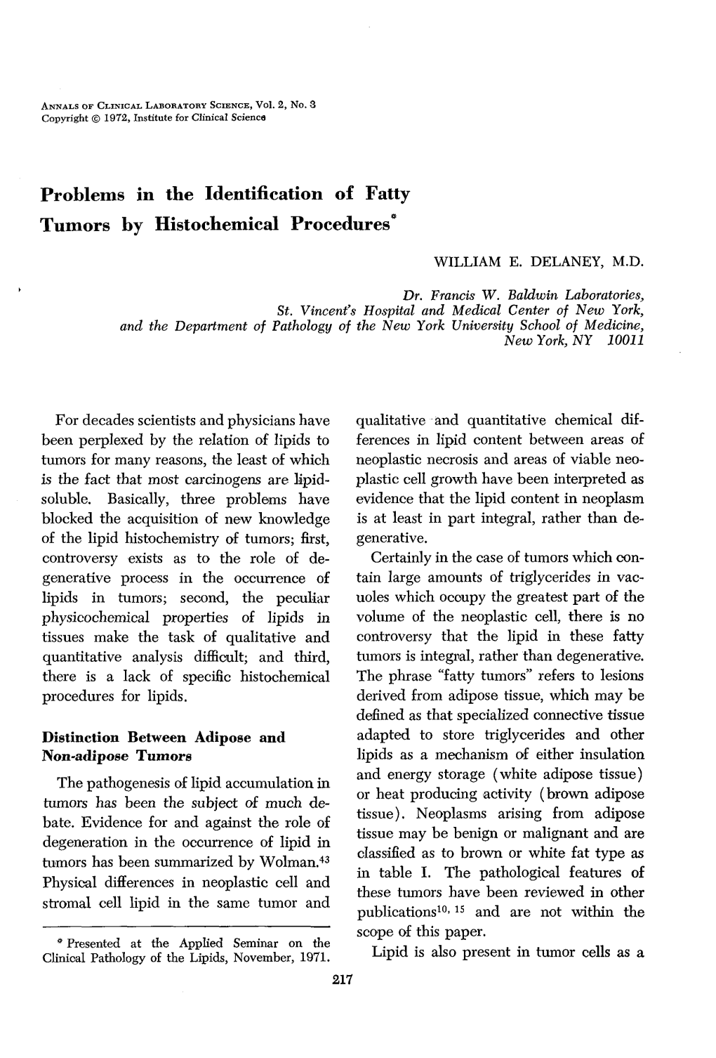 Problems in the Identification of Fatty Tumors by Histochemical Procedures*