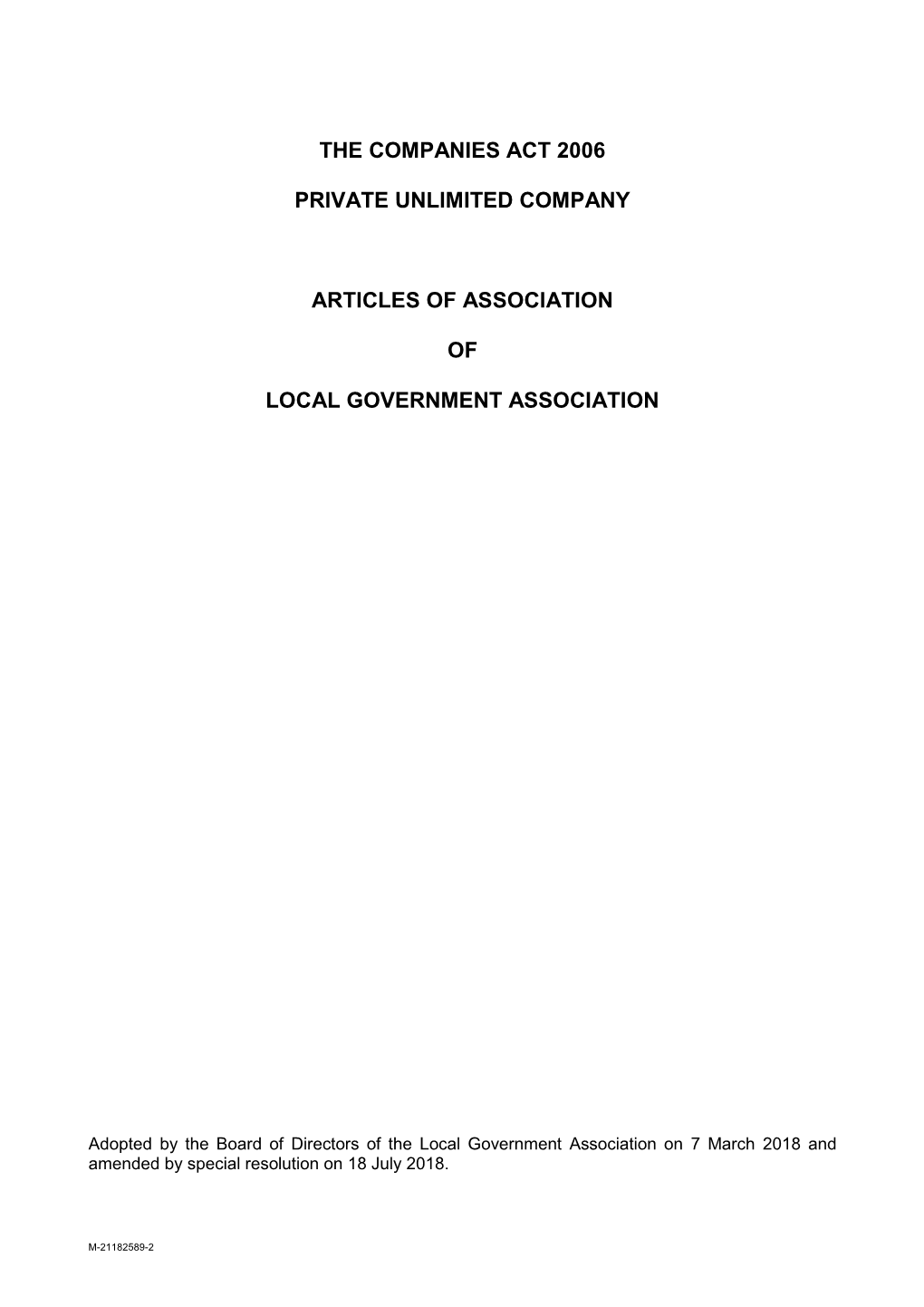 The Companies Act 2006 Private Unlimited Company Articles of Association of Local Government Association