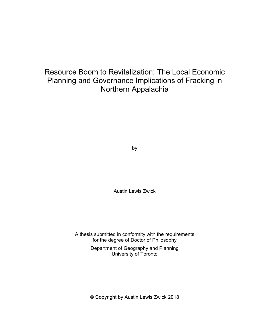 Resource Boom to Revitalization: the Local Economic Planning and Governance Implications of Fracking in Northern Appalachia