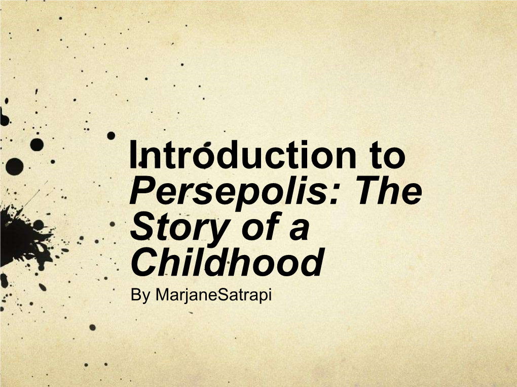 Introduction to Persepolis: the Story of a Childhood