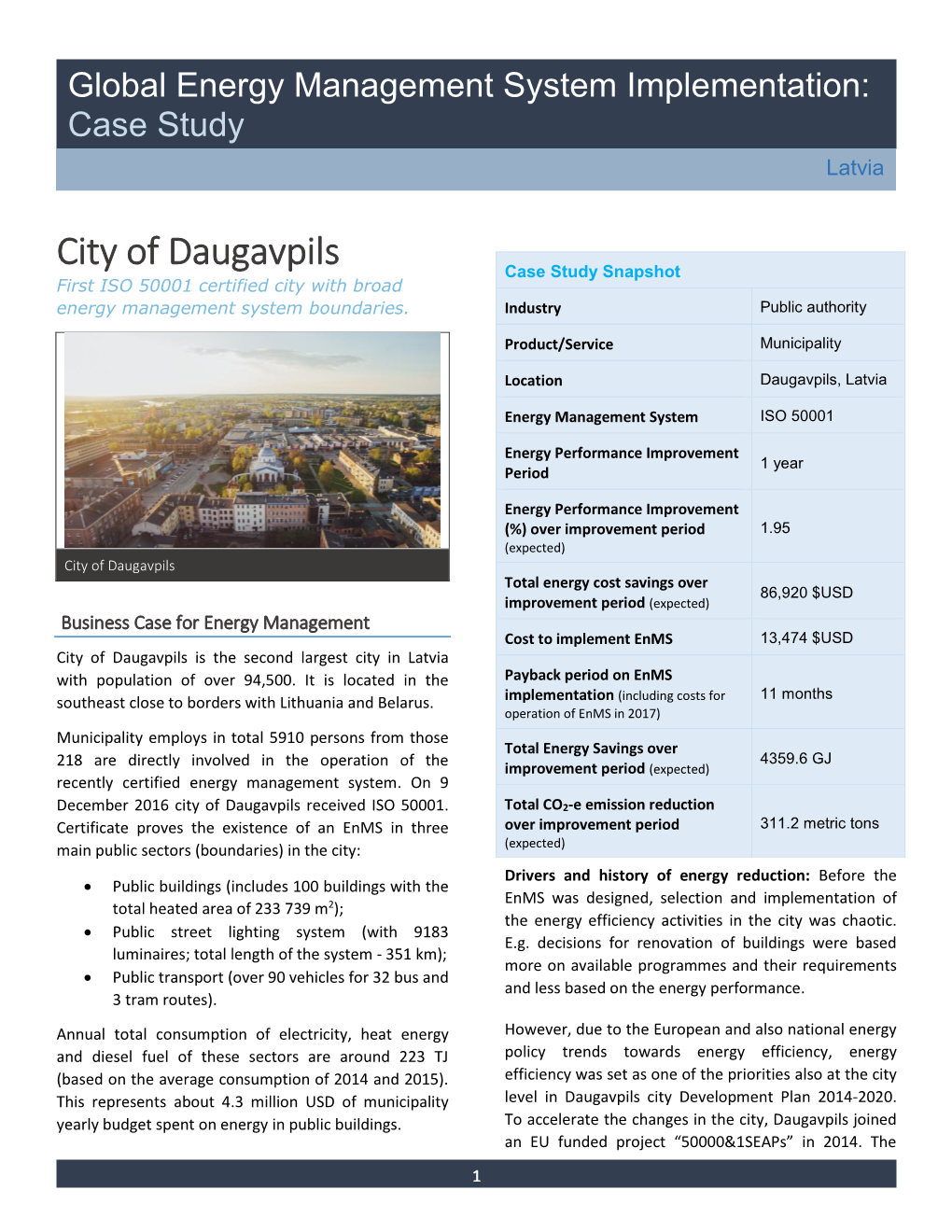 City of Daugavpils Case Study Snapshot First ISO 50001 Certified City with Broad Energy Management System Boundaries