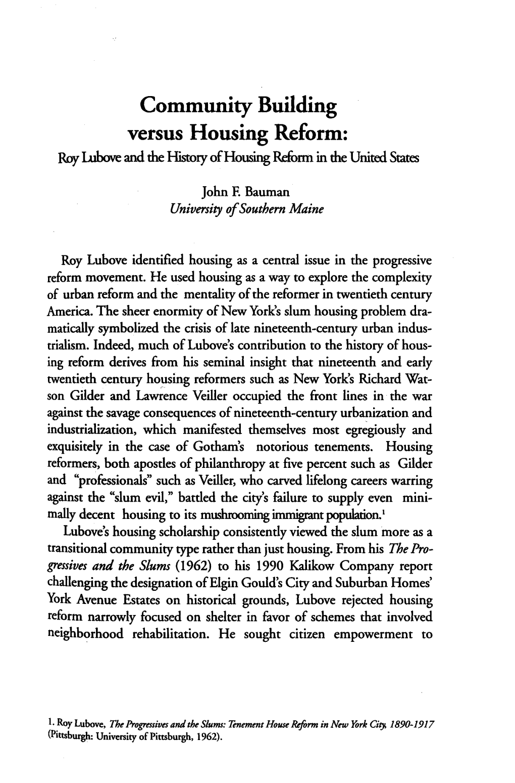 Community Building Versus Housing Reform: Roy Lubove and the History of Housing Rdorm in the United States