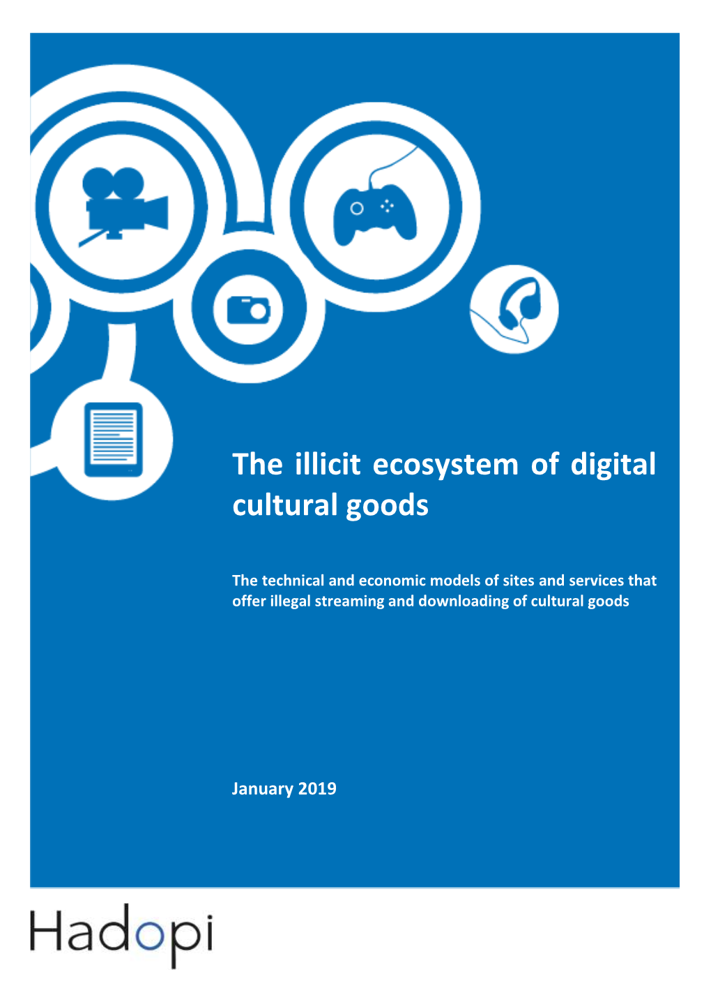 The Illicit Ecosystem of Digital Cultural Goods