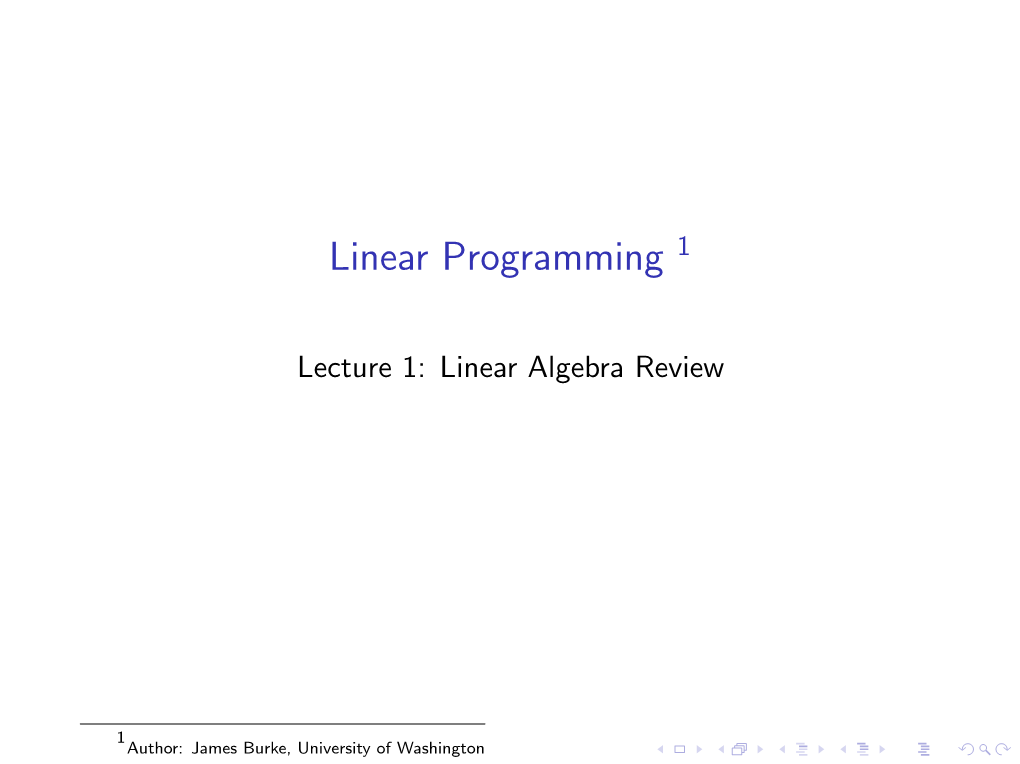 Linear Programming =1Author: James Burke, University of Washington
