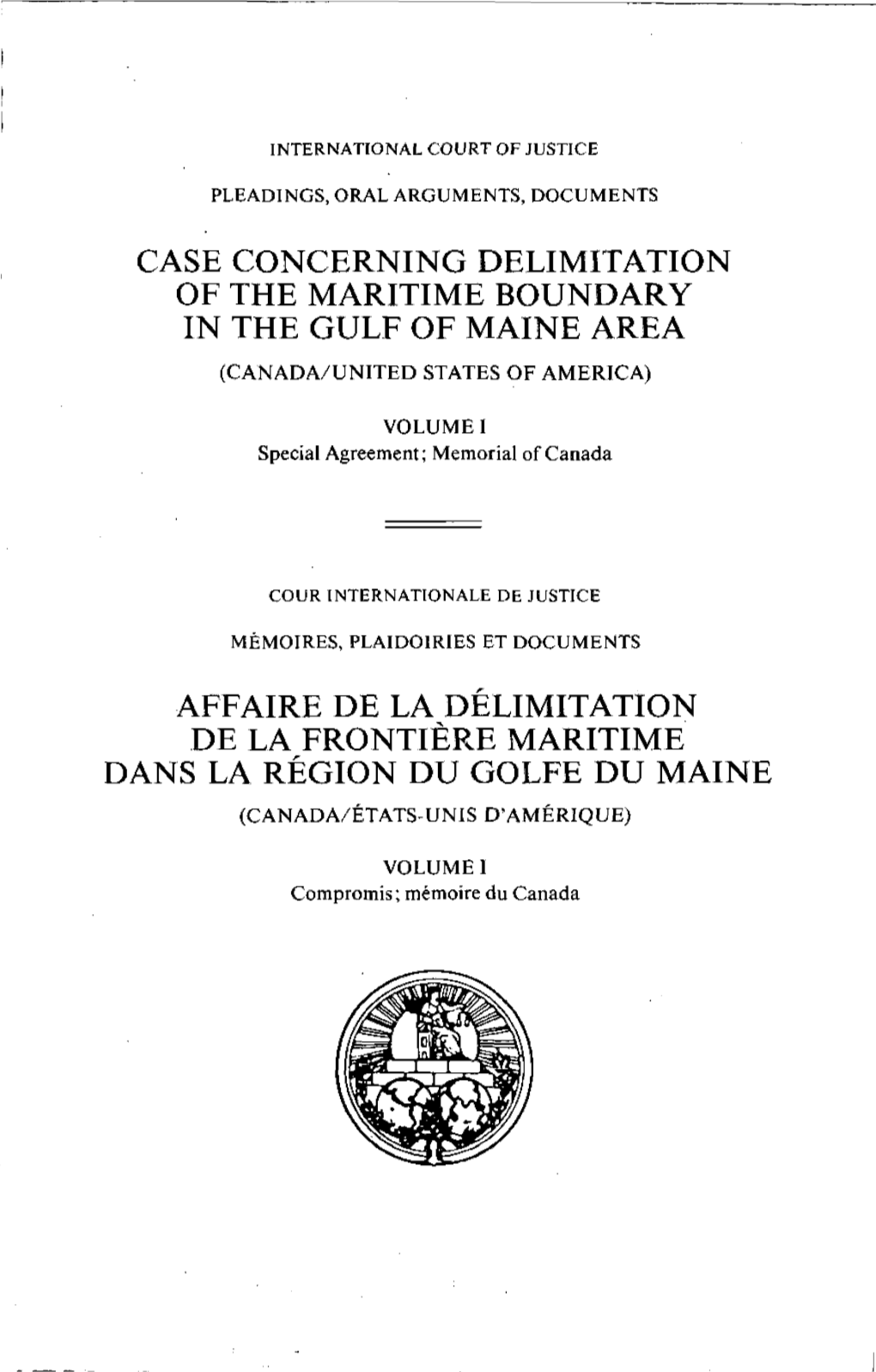 Case Concerning Delimitation of the Maritime Boundary in the Gulf of Maine A.Rea (Canada/United States of America)