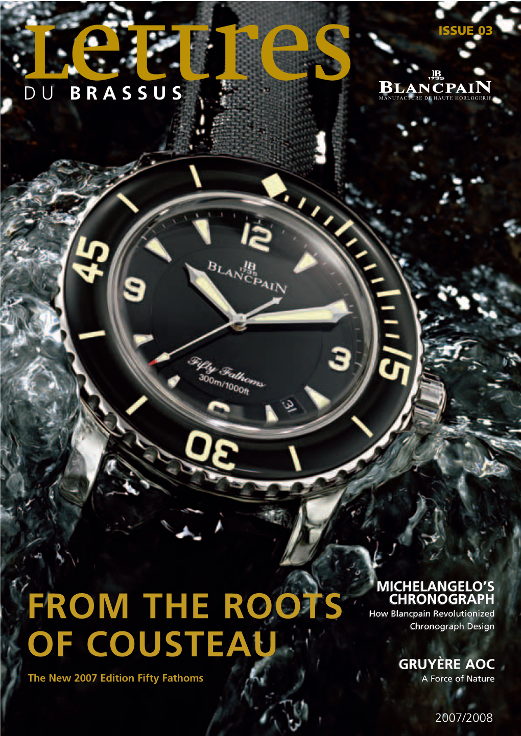 From the Roots of Cousteau the New Fifty Fathoms Collection 10