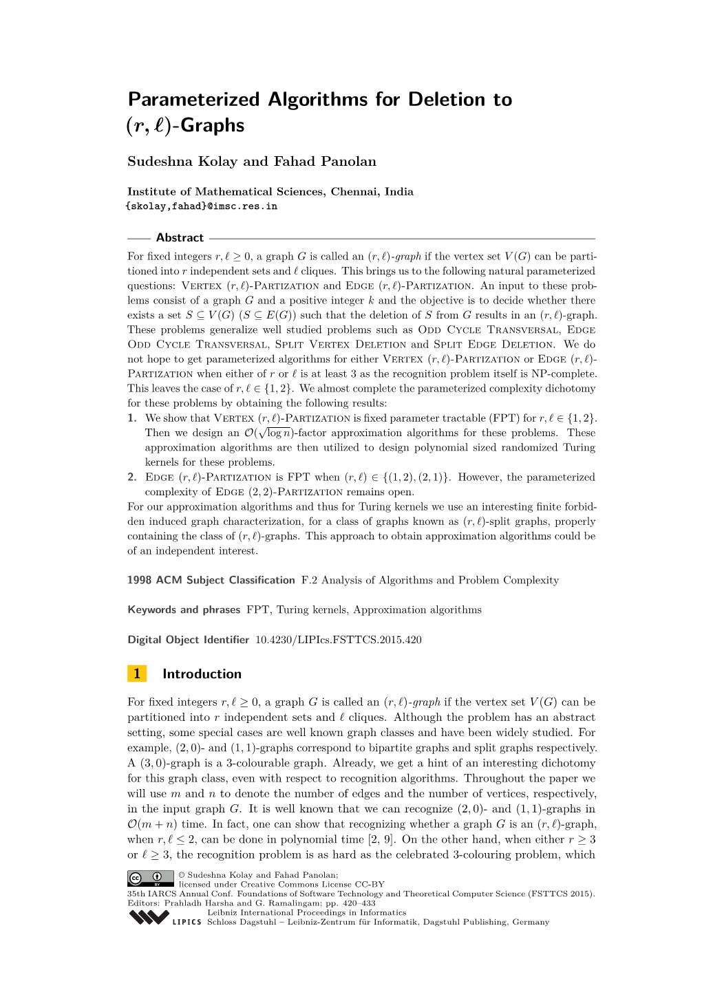 Parameterized Algorithms for Deletion to (R, `)-Graphs