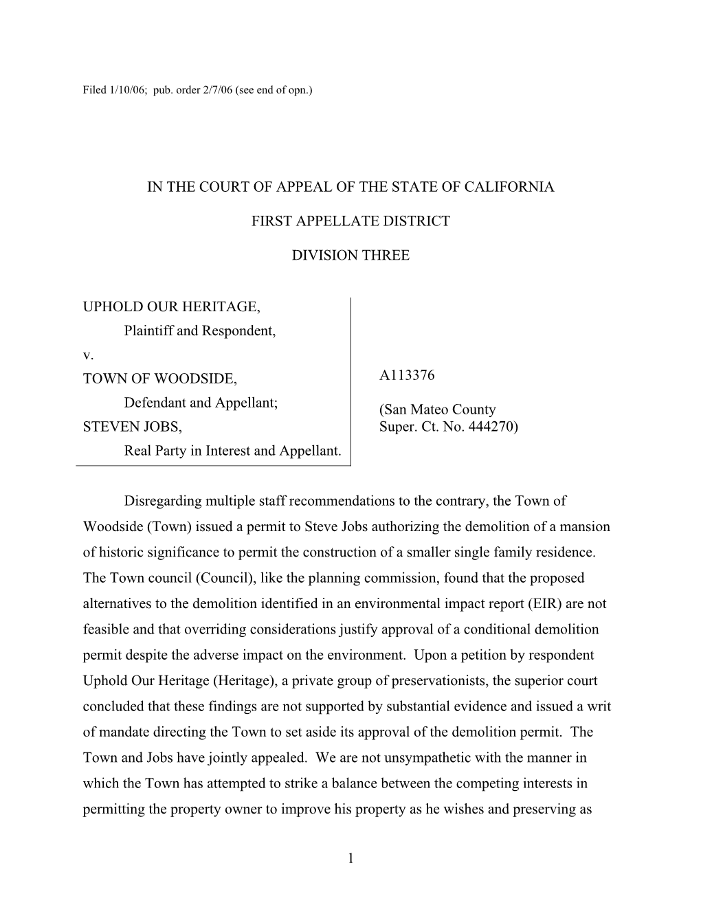 1 in the COURT of APPEAL of the STATE of CALIFORNIA FIRST APPELLATE DISTRICT DIVISION THREE UPHOLD OUR HERITAGE, Plaintiff and R