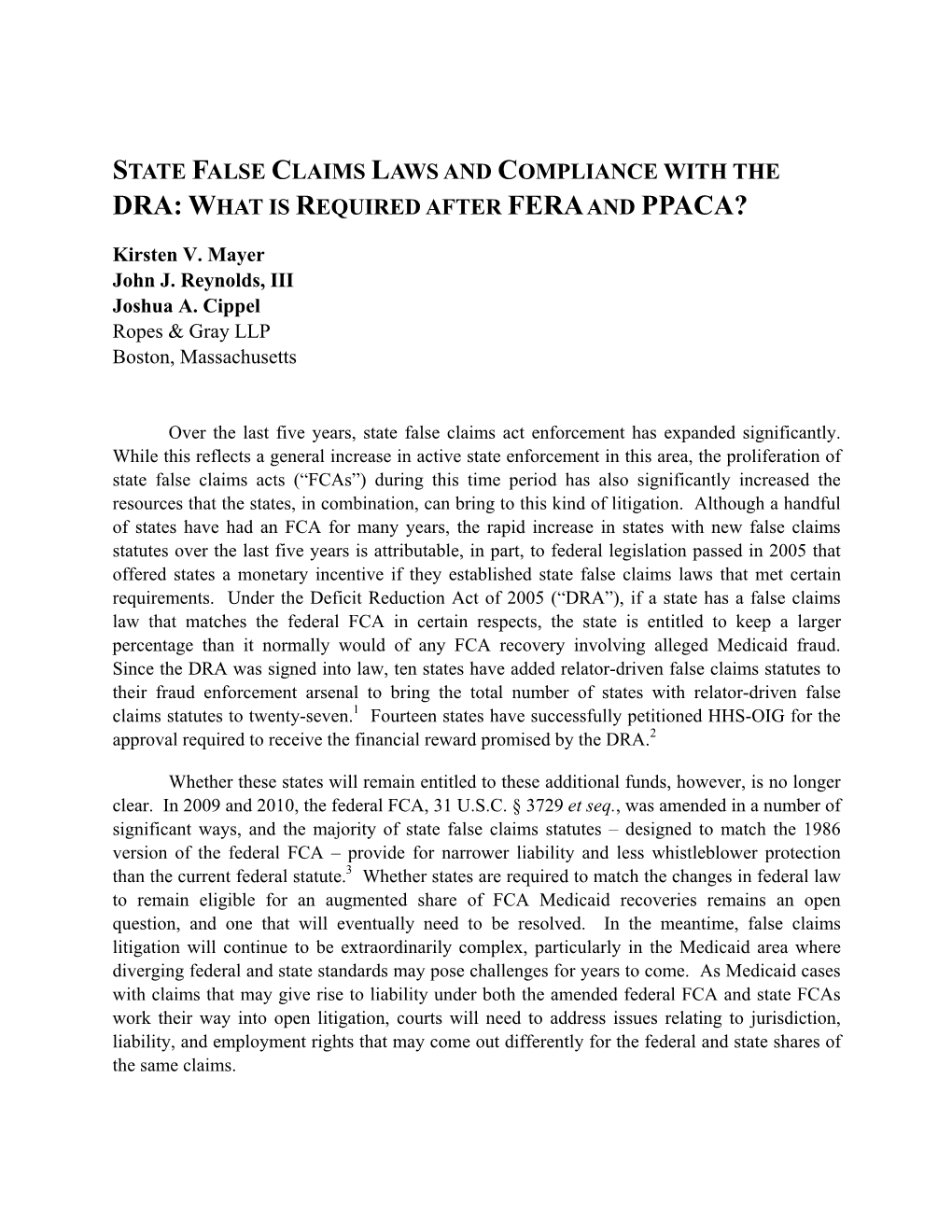 State False Claims Laws and Compliance with the Dra: What Is Required After Fera and Ppaca?