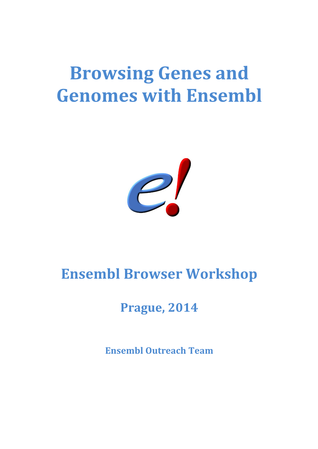 Browsing Genes and Genomes with Ensembl