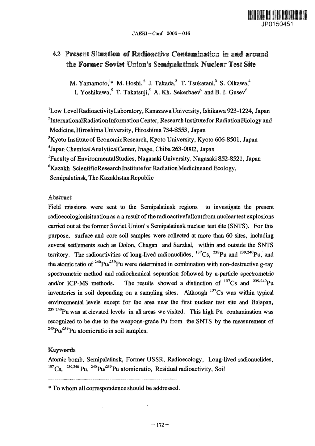 Present Situation of Radioactive Contamination in and Around the Former Soviet Union's Scmipalatliisk Nuclear Test Site